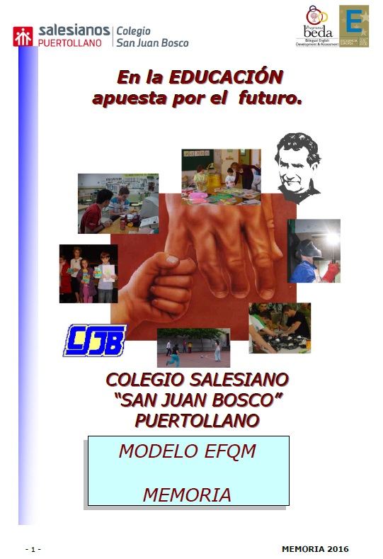 Memoria EFQM - Colegio Salesiano San Juan Bosco de Puertollano (Ciudad  Real) - 2016 | Club Excelencia en Gestión