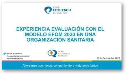 Experiencia de Evaluación con el Modelo EFQM 2020 en una Organización Sanitaria
