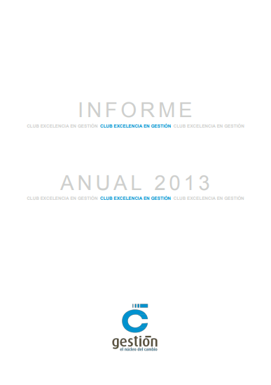 Informe Anual Club Excelencia en Gestión 2013