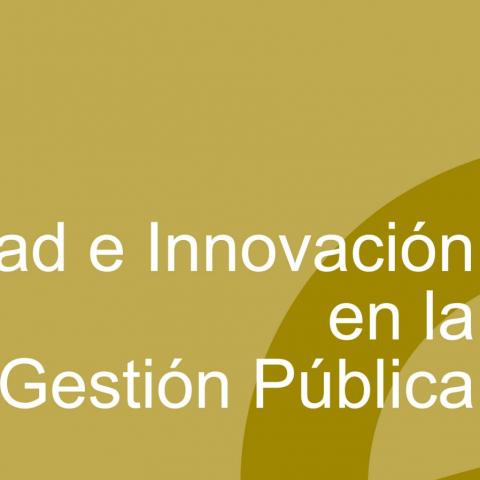 Premios a la Calidad e Innovación en la Gestión Pública