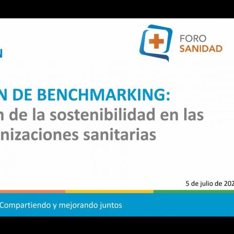 Documentación – Sesión de Benchmarking: Integración de la sostenibilidad en las organizaciones sanitarias