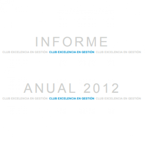 Informe Anual Club Excelencia en Gestión 2012