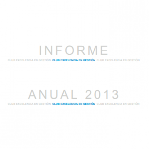 Informe Anual Club Excelencia en Gestión 2013